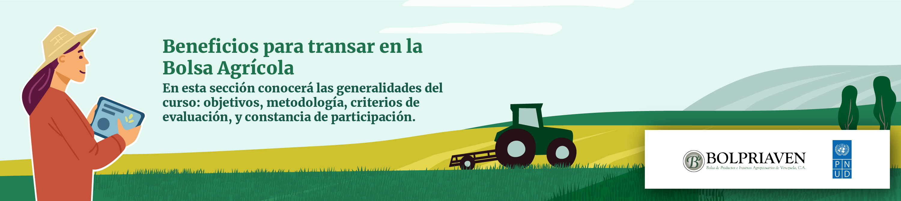 Beneficios para trnsar en la Bolsa Agícola