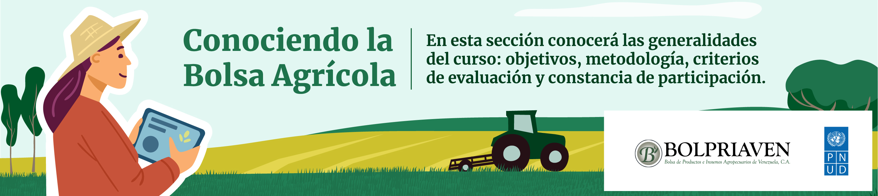 Conociendo la Bolsa Agrícola
