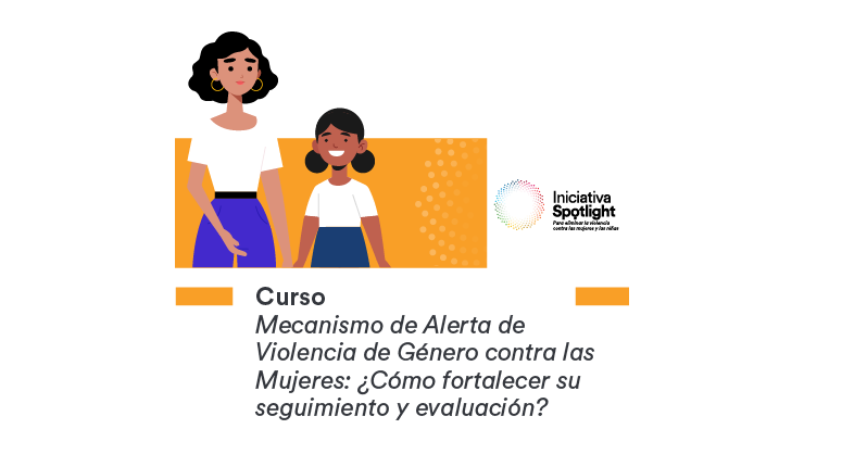 Mecanismo de Alerta de Violencia de Género contra las Mujeres (AVGM): ¿Cómo fortalecer su seguimiento y evaluación?