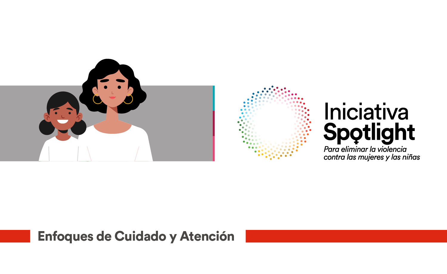 Enfoques de Cuidado y Atención